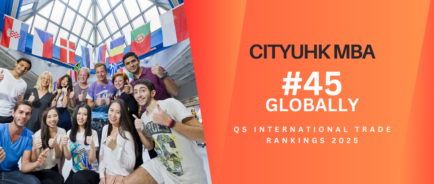 CityUHK MBA shines in QS International Trade Rankings 2025