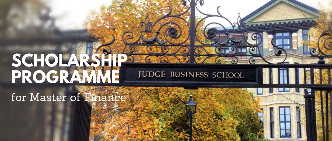 CityUHK College of Business’s exciting scholarship programme for Master of Finance at Cambridge Judge Business School